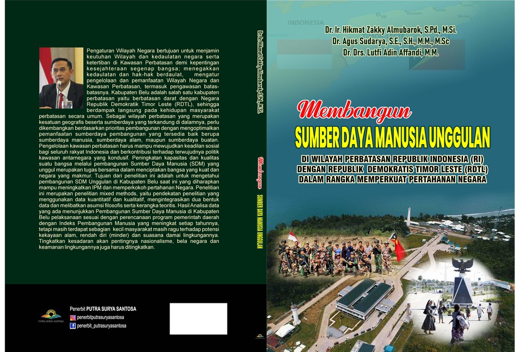 Sampul Membangun SUMBER DAYA MANUSIA UNGGULAN DI WILAYAH PERBATASAN REPUBLIK INDONESIA (RI) DENGAN REPUBLIK DEMOKRATIS TIMOR LESTE (RDTL) DALAM RANGKA MEMPERKUAT PERTAHANAN NEGARA