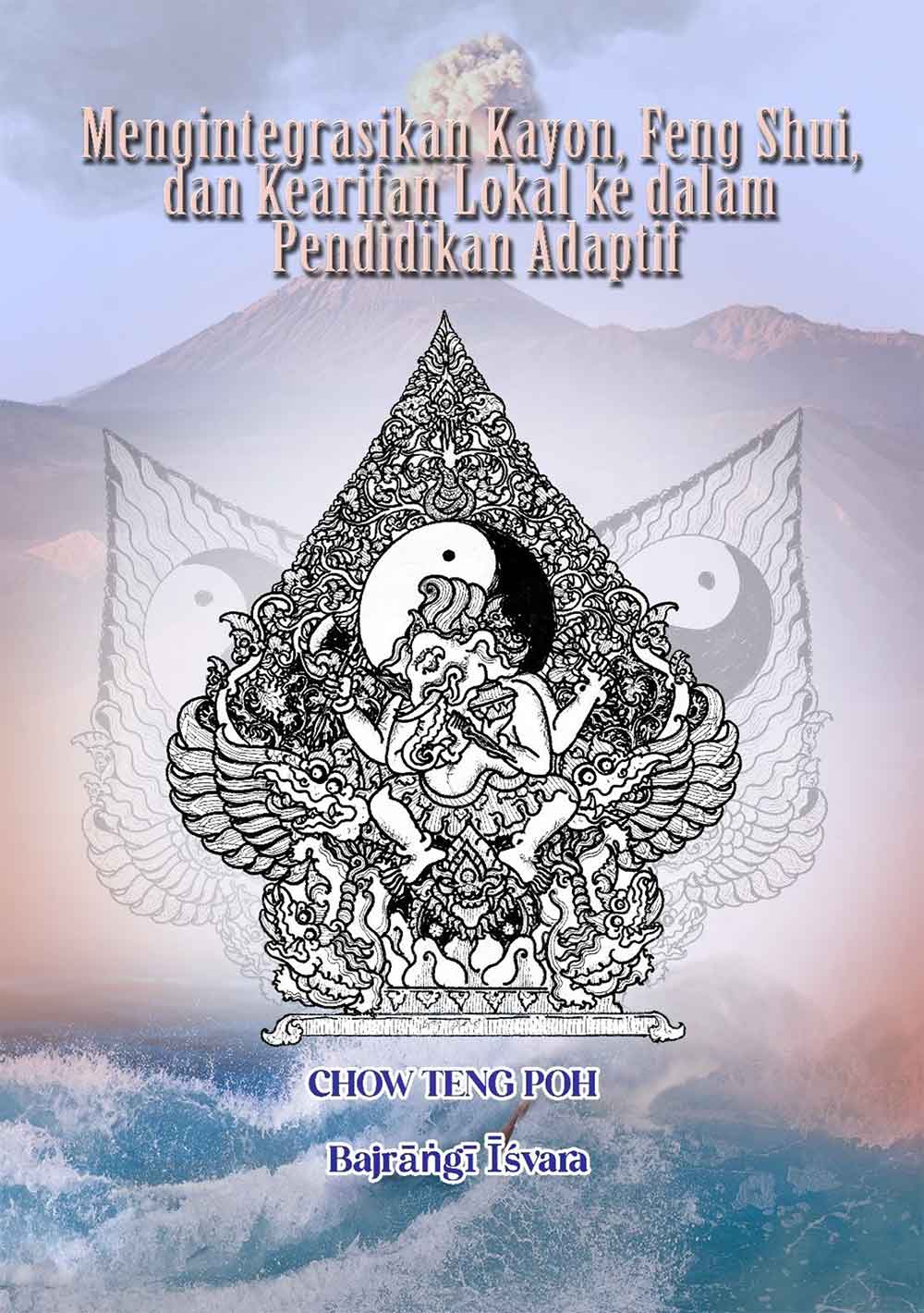 Sampul Mengintegrasikan Kayon, Feng Shui, dan Kearifan Lokal ke dalam Pendidikan Adaptif