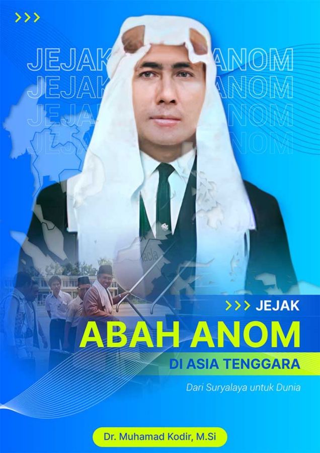 Sampul JEJAK ABAH ANOM DI ASIA TENGGARA: Dari Suryalaya Untuk Dunia