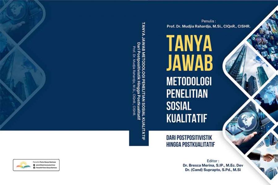 Sampul TANYA JAWAB METODOLOGI PENELITIAN SOSIAL KUALITATIF: Dari postpositivistik hingga post kualitatif