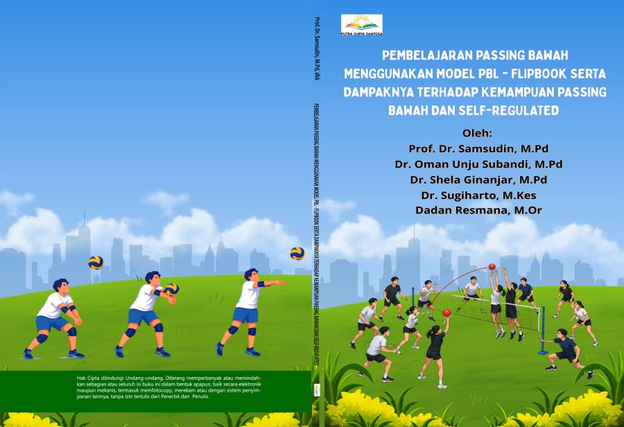 Sampul Pembelajaran Passing Bawah Menggunakan Model PBL–Flipbook serta Dampaknya terhadap Kemampuan Passing Bawah dan Self-Regulated