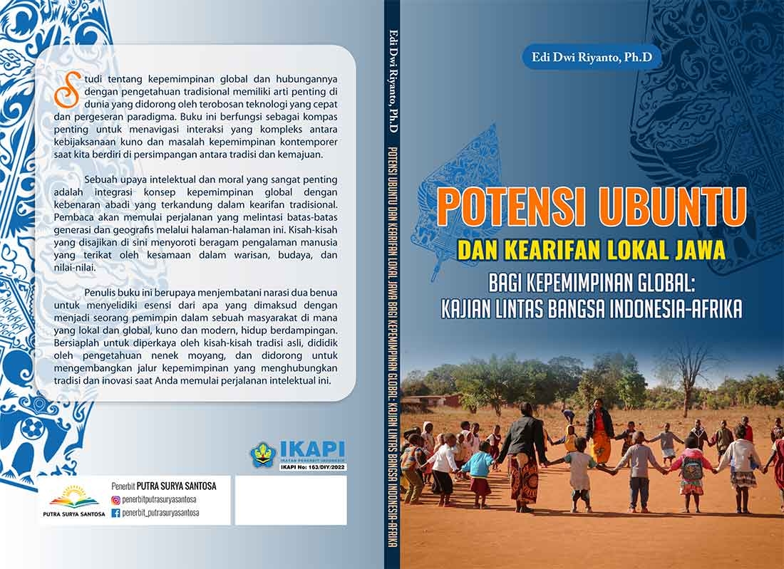 Sampul POTENSI UBUNTU DAN KEARIFAN LOKAL JAWA  BAGI KEPEMIMPINAN GLOBAL:  KAJIAN LINTAS BANGSA INDONESIA-AFRIKA