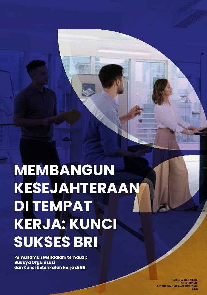 Sampul Membangun Kesejahteraan di Tempat Kerja Kunci Sukses BRI Pemahaman Mendalam Terhadap Budaya Organisasi