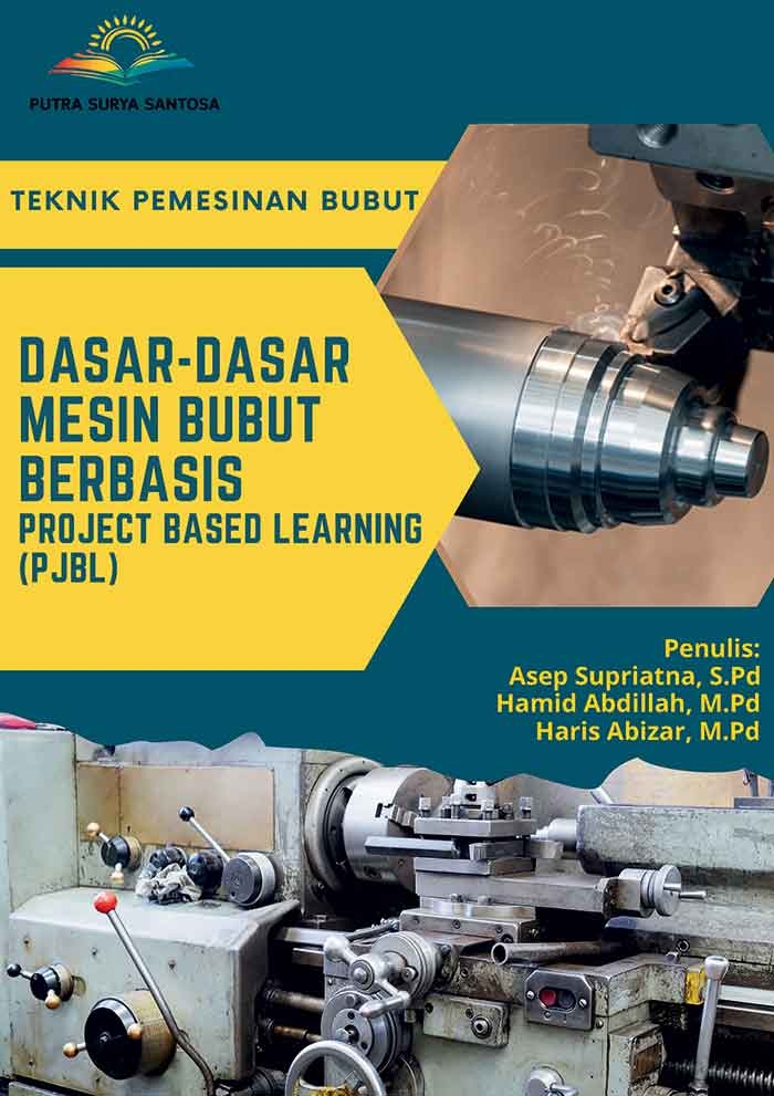 Sampul Dasar-Dasar Mesin Bubut Berbasis Project Based Learning (PjBL)