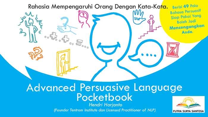 Sampul Rahasia Mempengaruhi Orang Dengan Kata-Kata Advanced Persuasive Language Pocketbook
