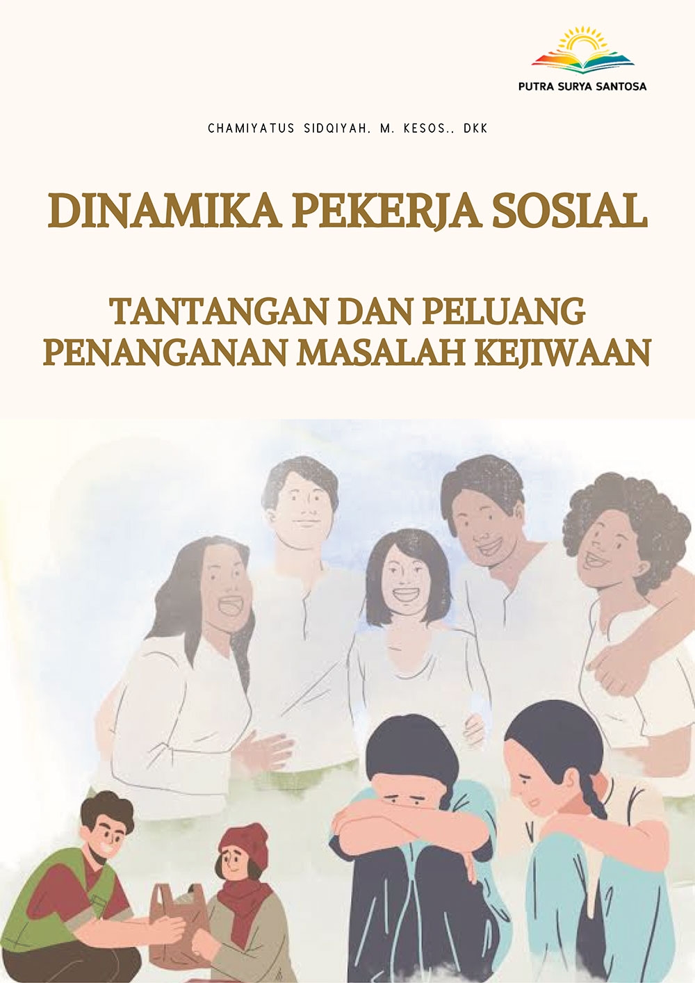 Sampul DINAMIKA PEKERJA SOSIAL Tantangan dan Peluang Penanganan Masalah Kejiwaan