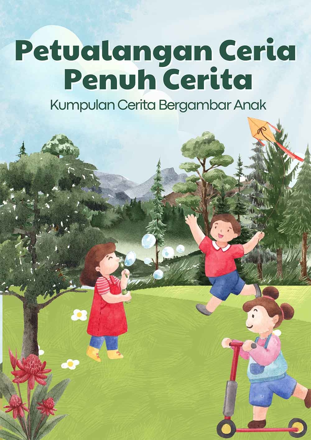 Sampul Petualangan Ceria Penuh Cerita Kumpulan Cerita Bergambar Anak