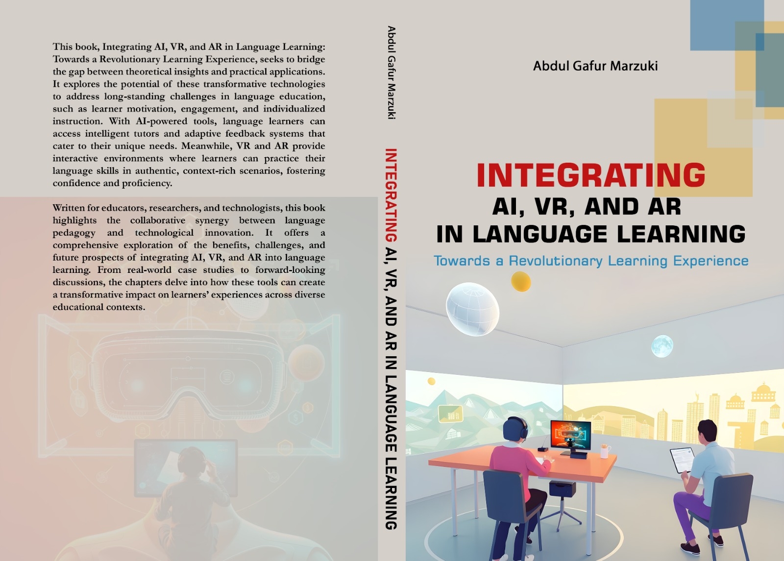 Sampul Integrating AI, VR, and AR in Language Learning: Towards a Revolutionary Learning Experience