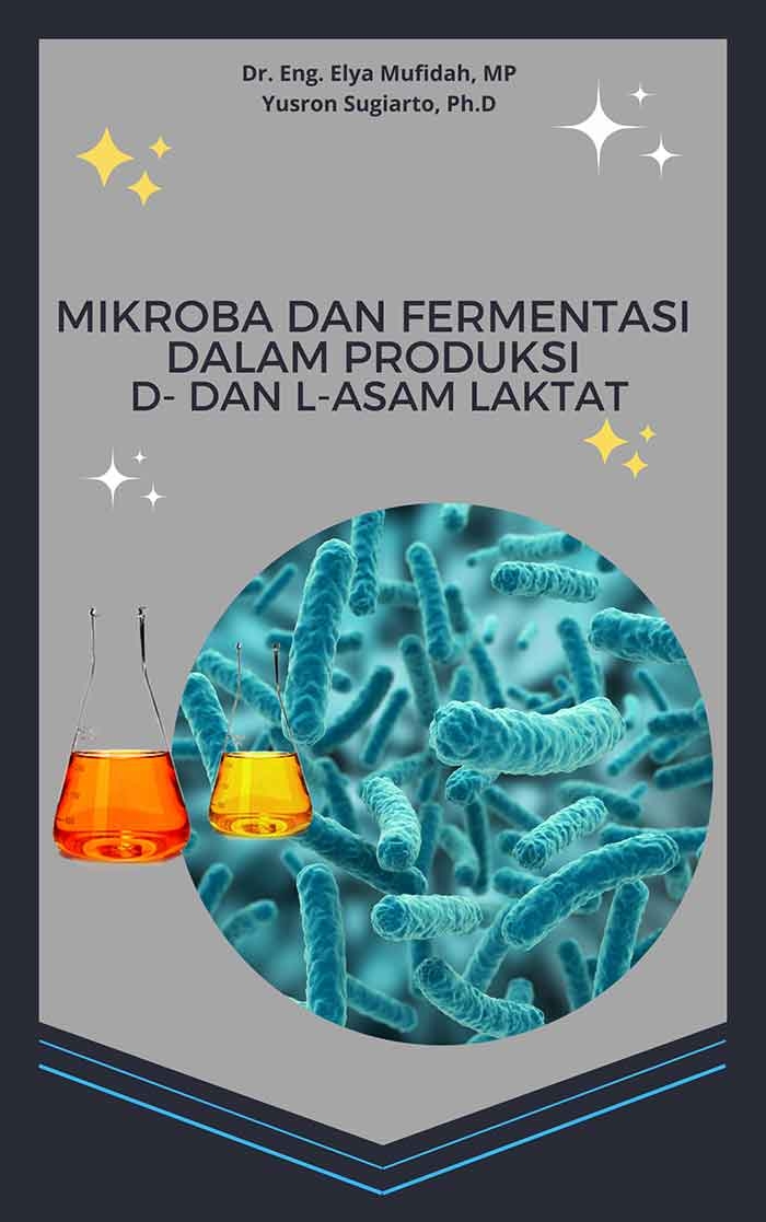 Sampul Mikroba dan Fermentasi dalam Produksi D- dan LAsam Laktat