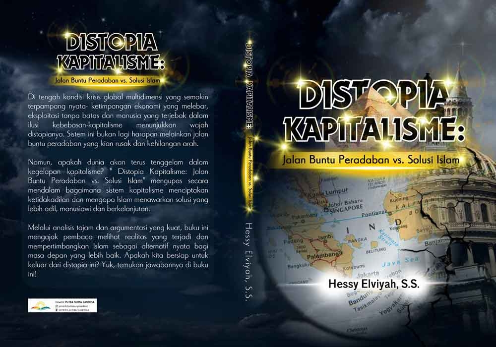 Sampul DISTOPIA KAPITALISME: JALAN BUNTU PERADABAN vs. SOLUSI ISLAM