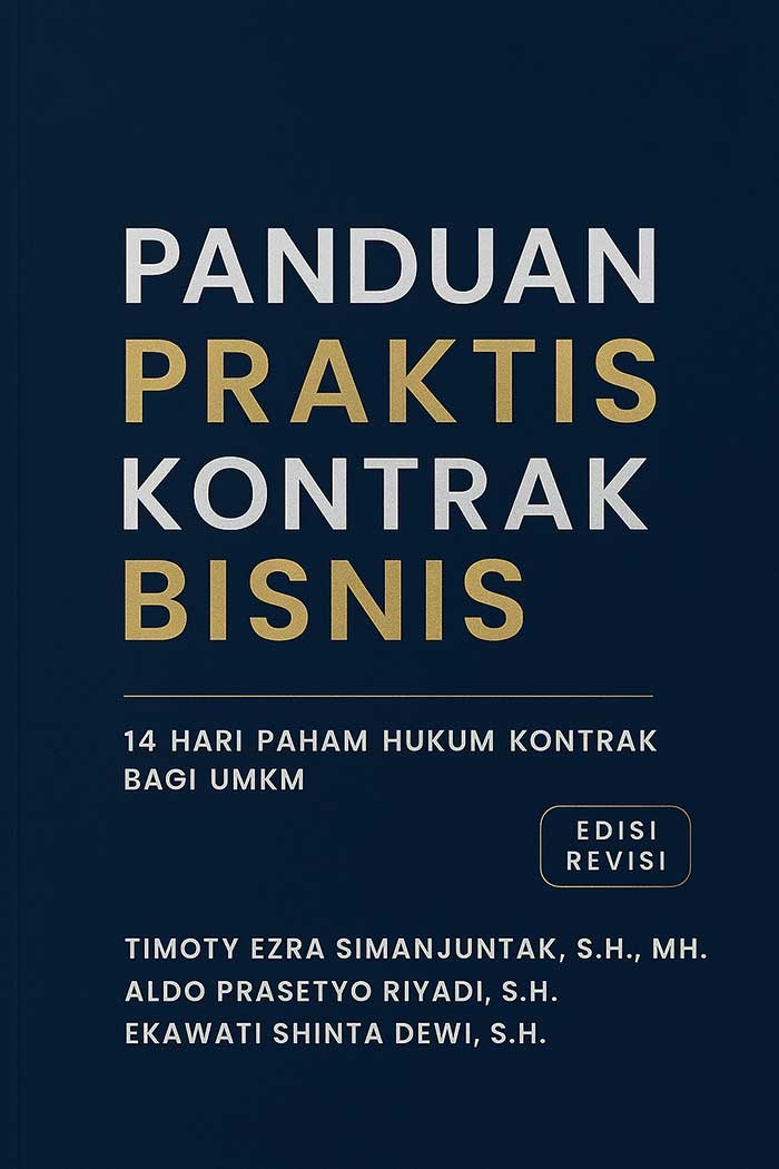 Sampul Panduan Praktis Kontrak Bisnis 14 Hari Paham Hukum Kontrak bagi UMKM (Edisi Revisi)