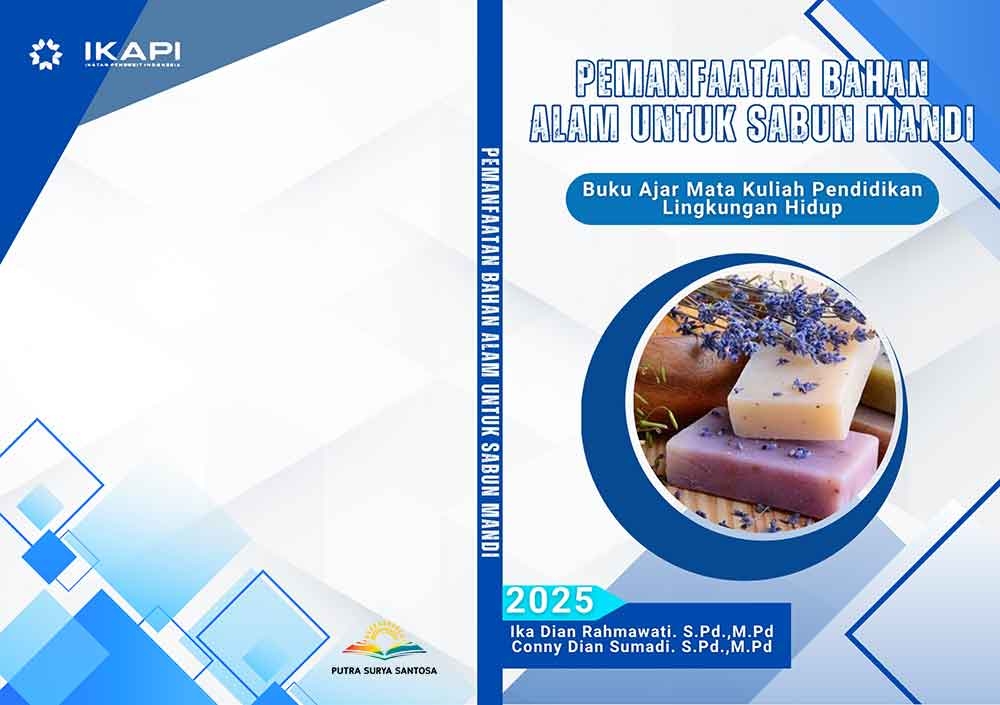Sampul PEMANFAATAN BAHAN ALAM UNTUK SABUN MANDI, Bahan ajar mata kuliah Pendidikan Lingkungan Hidup