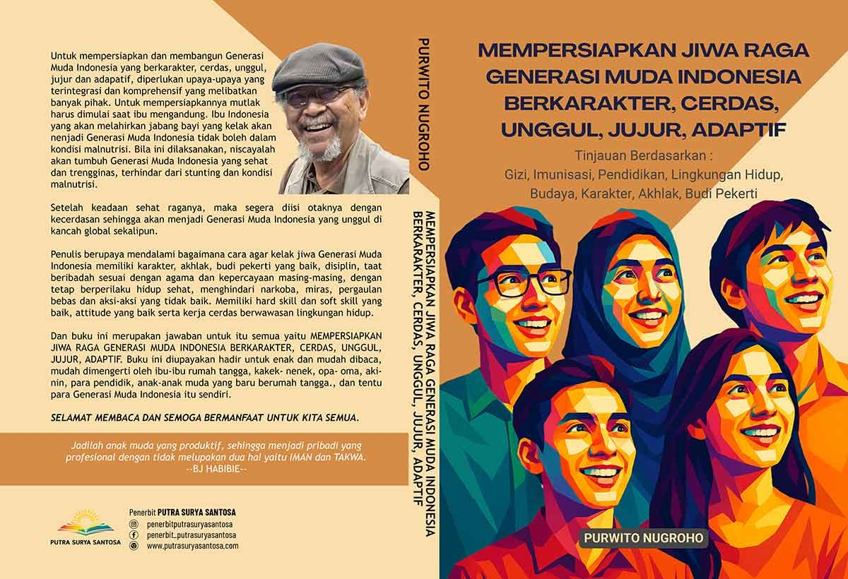 Sampul MEMPERSIAPKAN JIWA RAGA GENERASI MUDA INDONESIA Berkarakter, Cerdas, Unggul, Jujur, Adaptif