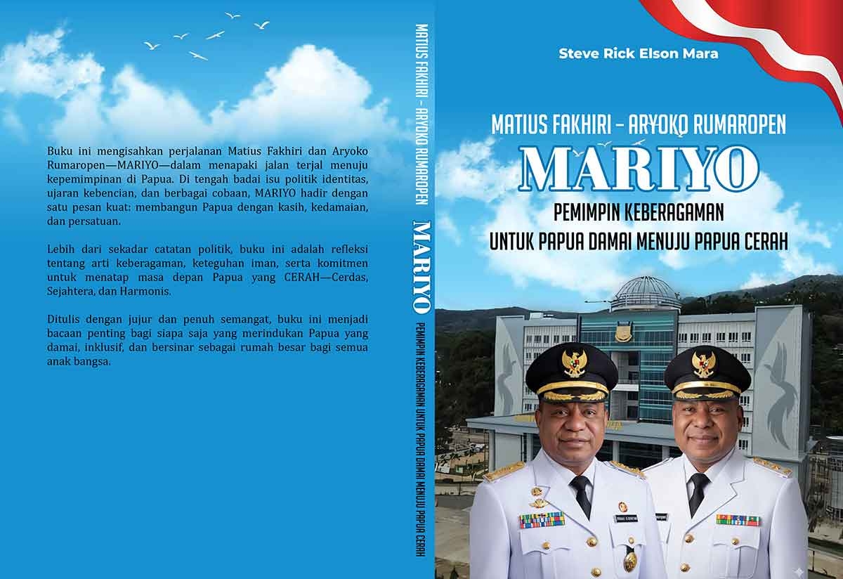 Sampul MATIUS FAKHIRI – ARYOKO RUMAROPEN (MARIYO) PEMIMPIN KEBERAGAMAN UNTUK PAPUA DAMAI MENUJU PAPUA CERAH