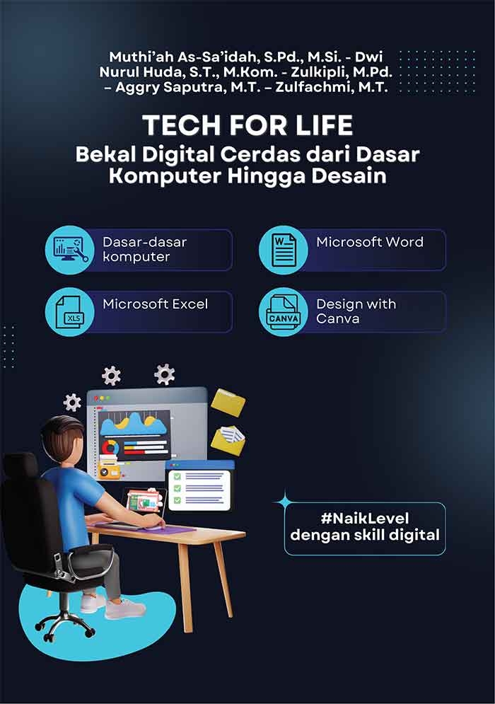 Sampul TECH FOR LIFE Bekal Digital Cerdas dari Dasar Komputer Hingga Desain