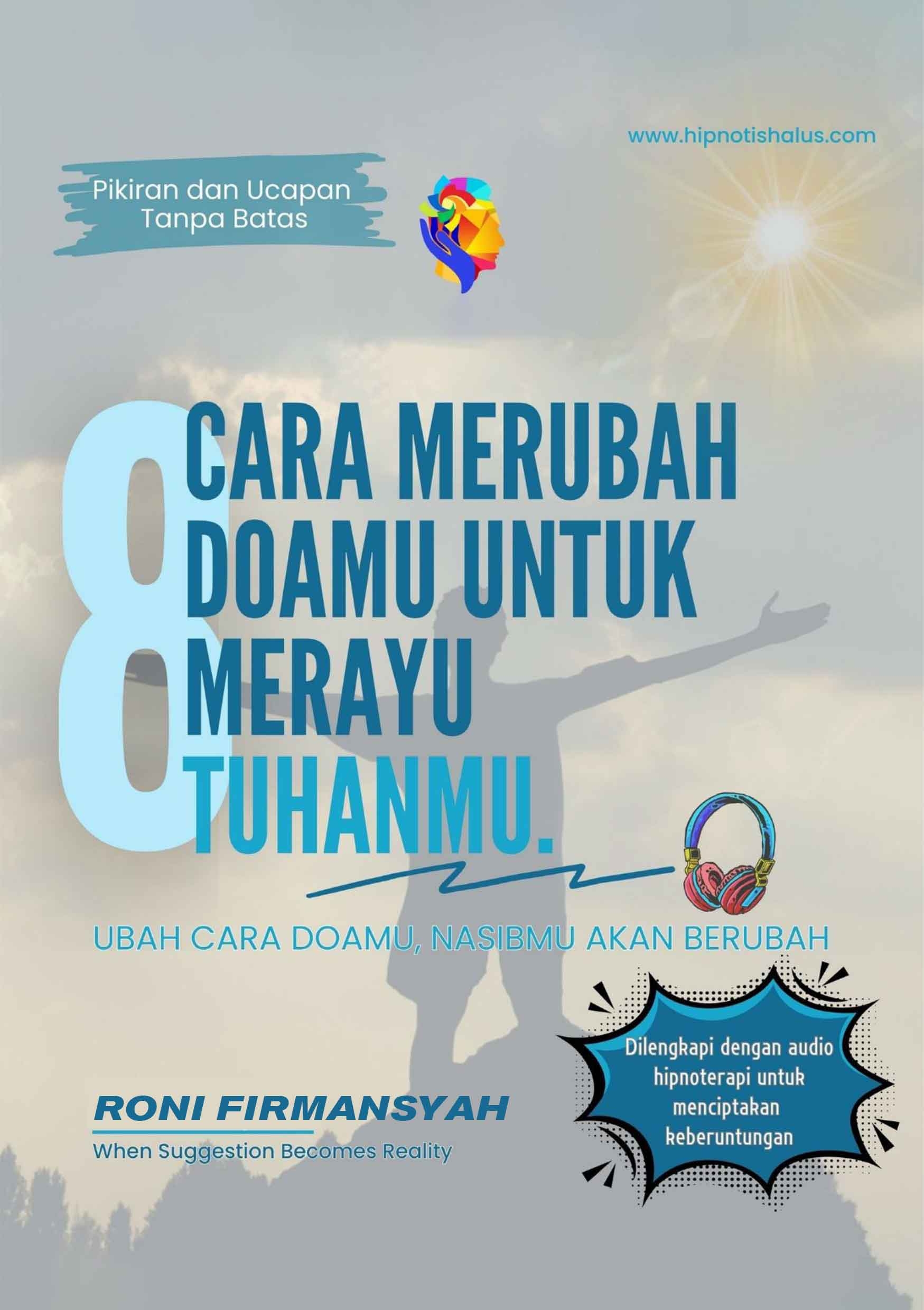 Sampul 8 Cara Merubah Doamu untuk Merayu Tuhanmu