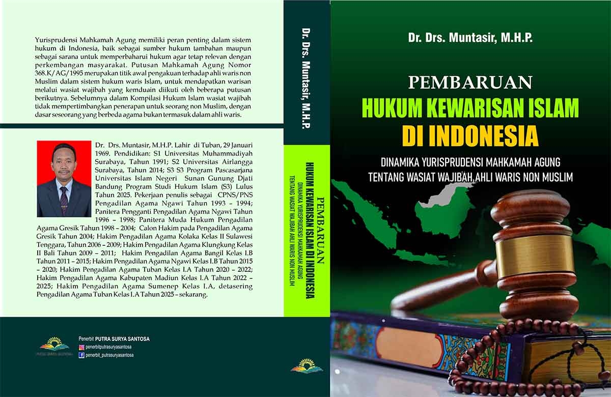 Sampul Pembaruan Hukum Kewarisan Islam di Indonesia: Dinamika Yurisprudensi Mahkamah Agung tentang Wasiat Wajibah Ahli Waris Non-Muslim