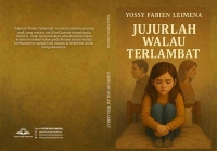 Jujurlah Walau Terlambat
