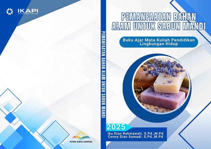 PEMANFAATAN BAHAN ALAM UNTUK SABUN MANDI, Bahan ajar mata kuliah Pendidikan Lingkungan Hidup