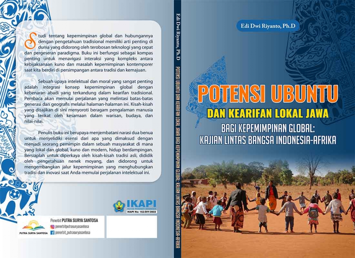 POTENSI UBUNTU DAN KEARIFAN LOKAL JAWA  BAGI KEPEMIMPINAN GLOBAL:  KAJIAN LINTAS BANGSA INDONESIA-AFRIKA