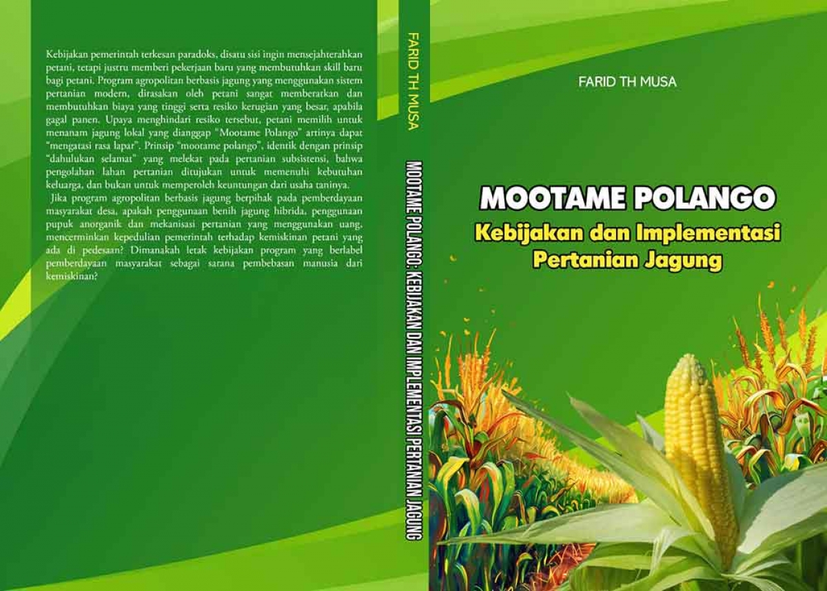 MOOTAME POLANGO: Kebijakan dan Implementasi Pertanian Jagung