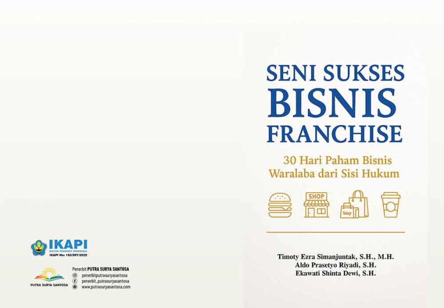 SENI SUKSES BISNIS FRANCHISE 30 Hari Paham Bisnis Waralaba dari Sisi Hukum