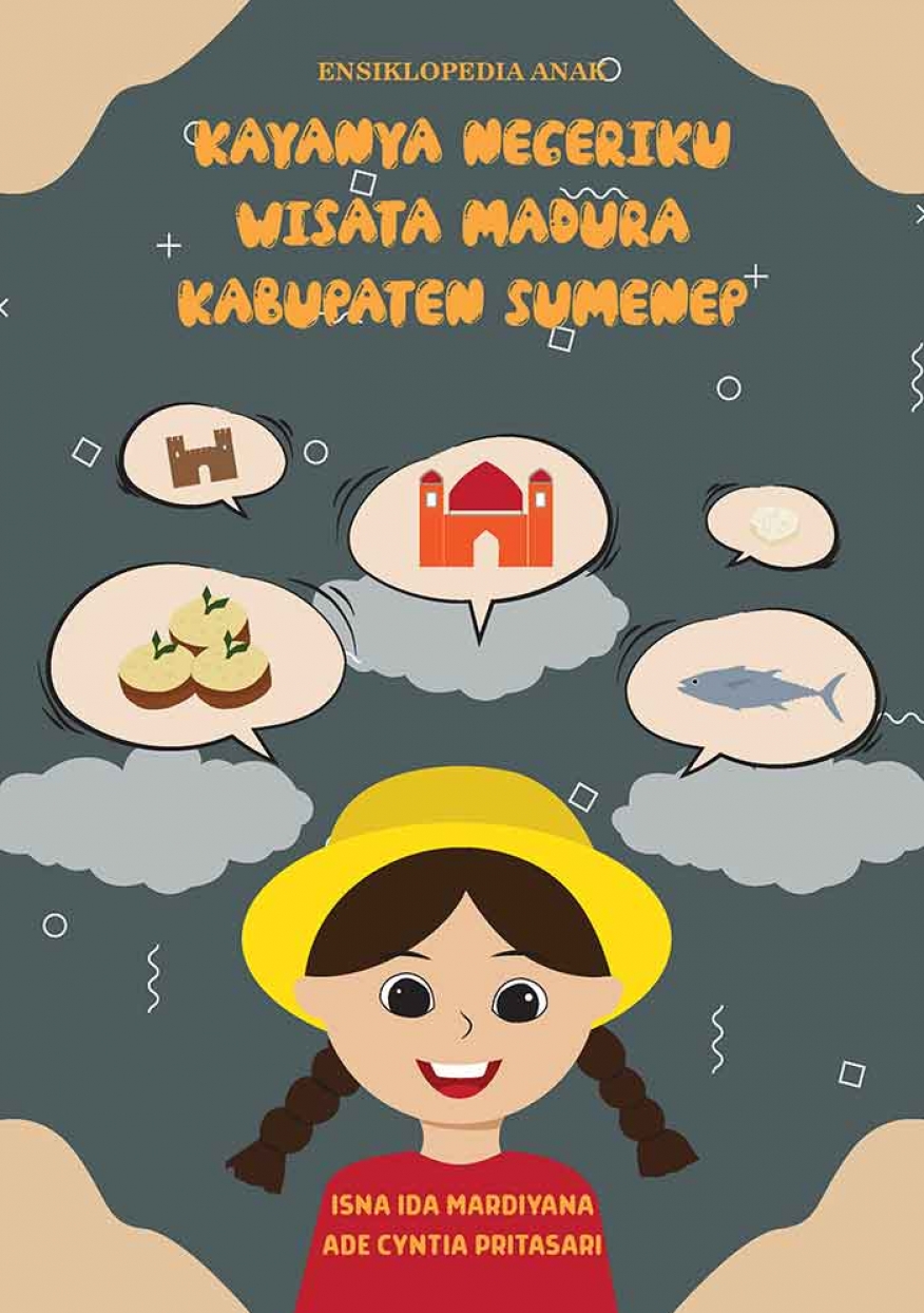 Ensiklopedia Anak KAYANYA NEGERIKU WISATA MADURA KABUPATEN SUMENEP