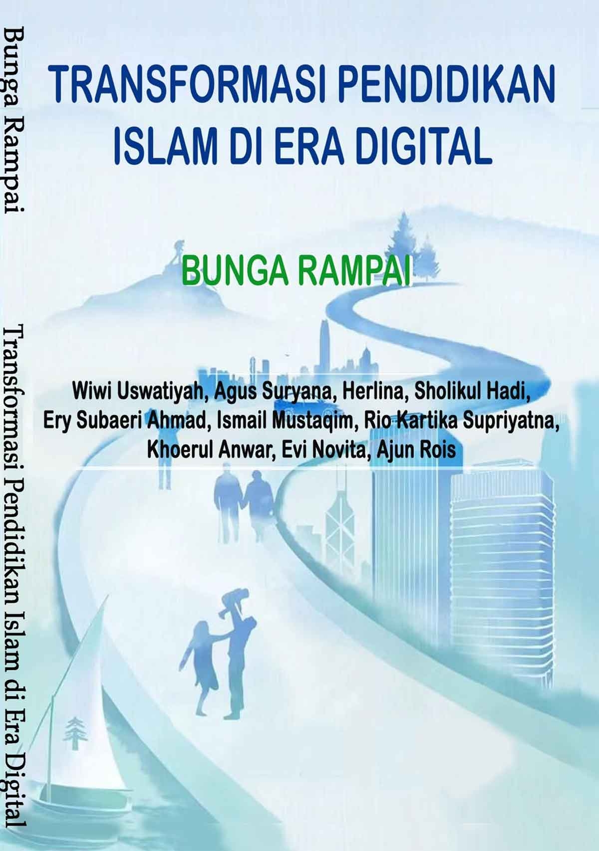 BUNGA RAMPAI Transformasi Pendidikan Islam di Era Digital