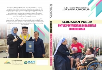 KEBIJAKAN PUBLIK UNTUK PENYANDANG DISABILITAS DI INDONESIA