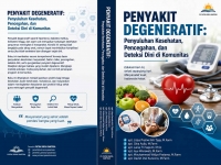 Penyakit Degeneratif: Penyuluhan Kesehatan, Pencegahan, dan Deteksi Dini di Komunitas