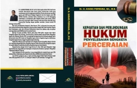 KEPASTIAN DAN PERLINDUNGAN HUKUM PENYELESAIAN SENGKETA PERCERAIAN