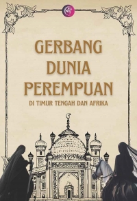 GERBANG DUNIA PEREMPUAN di Timur Tengah dan Afrika