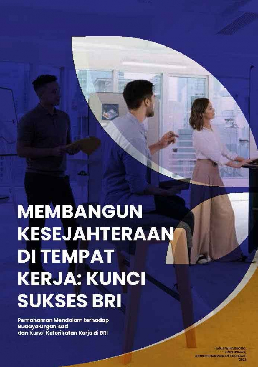 Membangun Kesejahteraan di Tempat Kerja Kunci Sukses BRI Pemahaman Mendalam Terhadap Budaya Organisasi