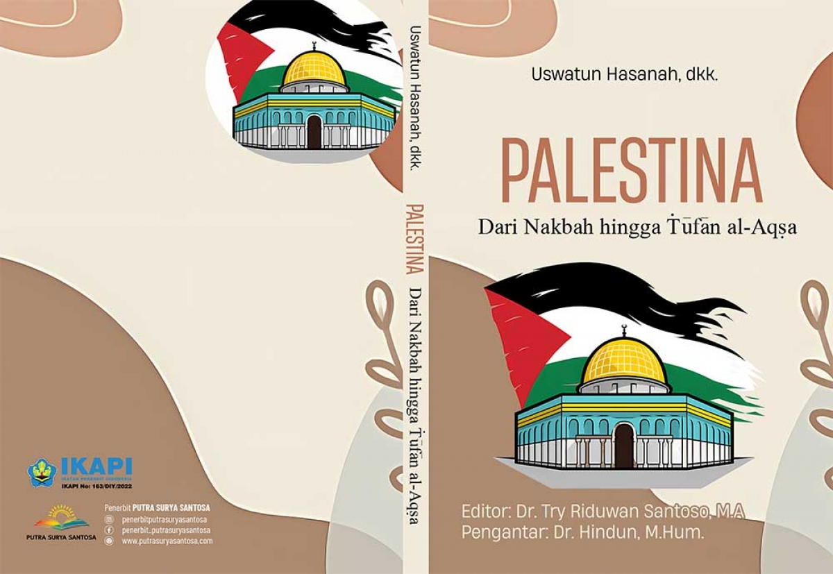 Palestina: Dari Nakbah Hingga Tufan al-Aqsa