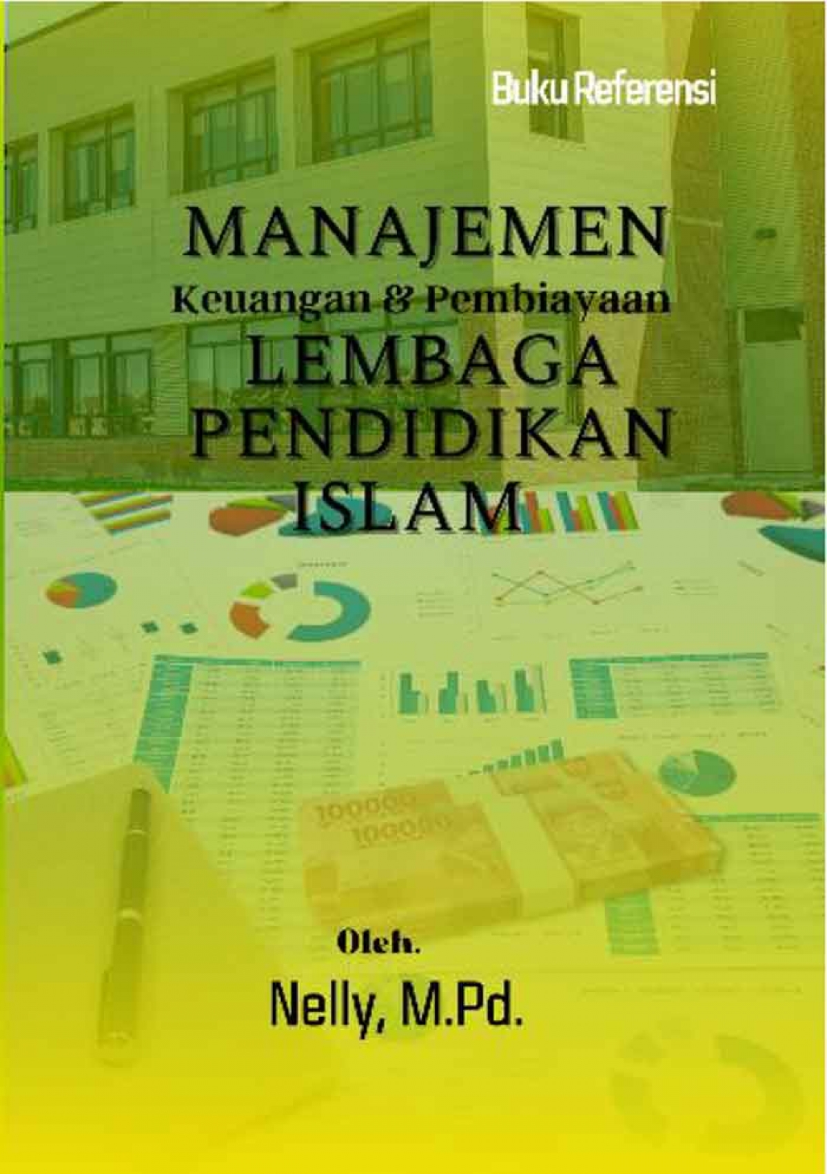 MANAJEMEN KEUANGAN DAN PEMBIAYAAN LEMBAGA PENDIDIKAN ISLAM