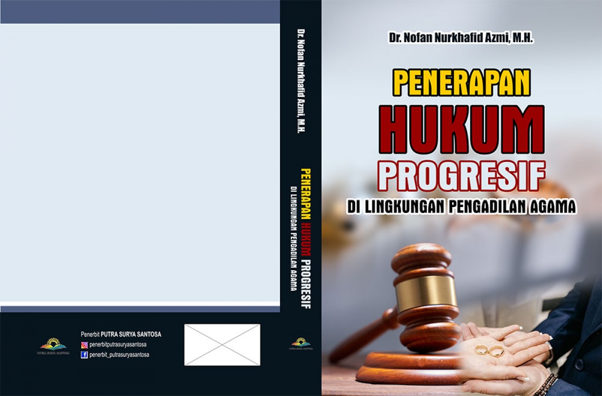 PENERAPAN HUKUM PROGRESIF DI LINGKUNGAN PENGADILAN AGAMA