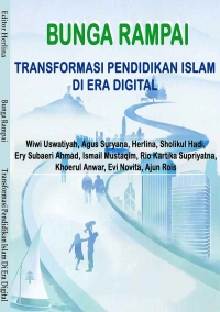 BUNGA RAMPAI Transformasi Pendidikan Islam di Era Digital