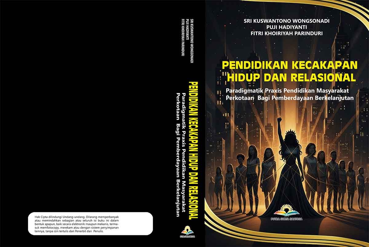 Buku Pendidikan Kecakapan Hidup dan Relasional: Paradigmatik Praxis Pendidikan Masyarakat Perkotaan bagi Pemberdayaan Berkelanjutan