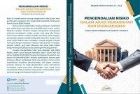 PENGENDALIAN RISIKO DALAM AKAD MURABAHAH DAN MUDHARABAH PADA BANK PEMBIAYAAN RAKYAT SYARIAH