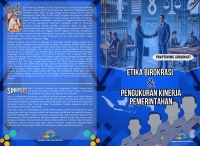 ETIKA BIROKRASI &amp; PENGUKURAN KINERJA PEMERINTAHAN