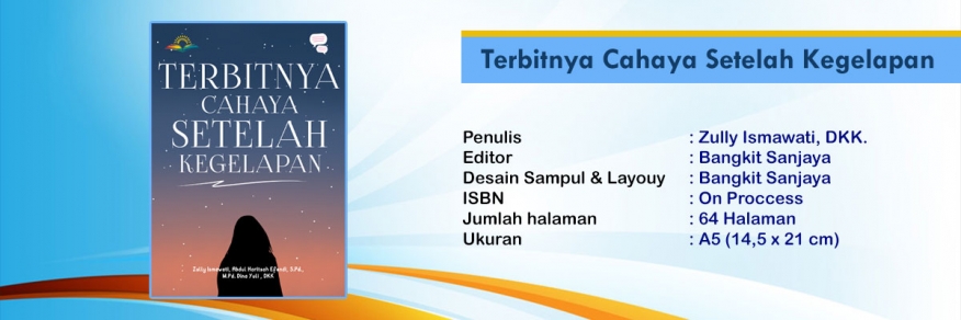 Terbitnya Cahaya Setelah Kegelapan