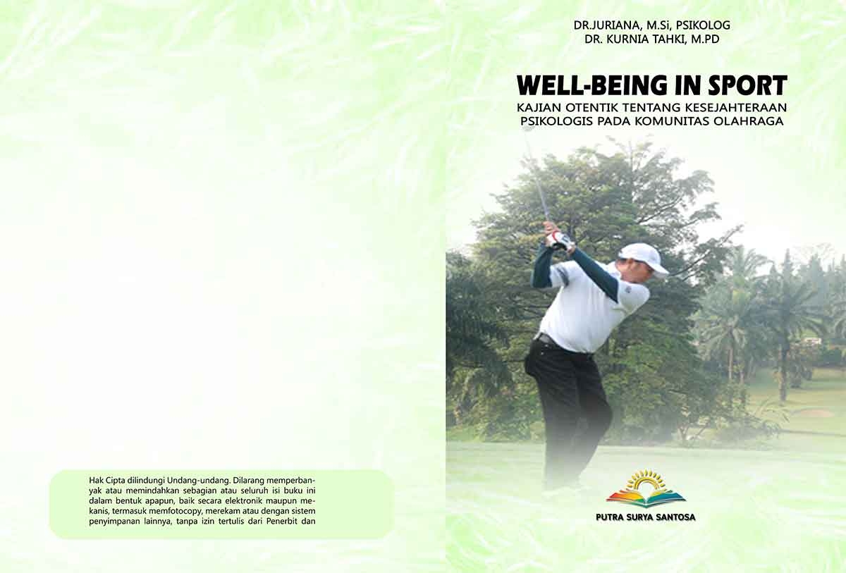 WELL-BEING IN SPORT KAJIAN OTENTIK TENTANG KESEJAHTERAAN PSIKOLOGIS PADA KOMUNITAS OLAHRAGA