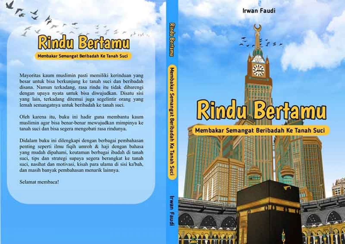 RINDU BERTEMU (Membakar Semangat Beribadah ke Tanah Suci)