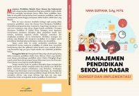 MANAJEMEN PENDIDIKAN SEKOLAH DASAR Konsep dan Implementasi
