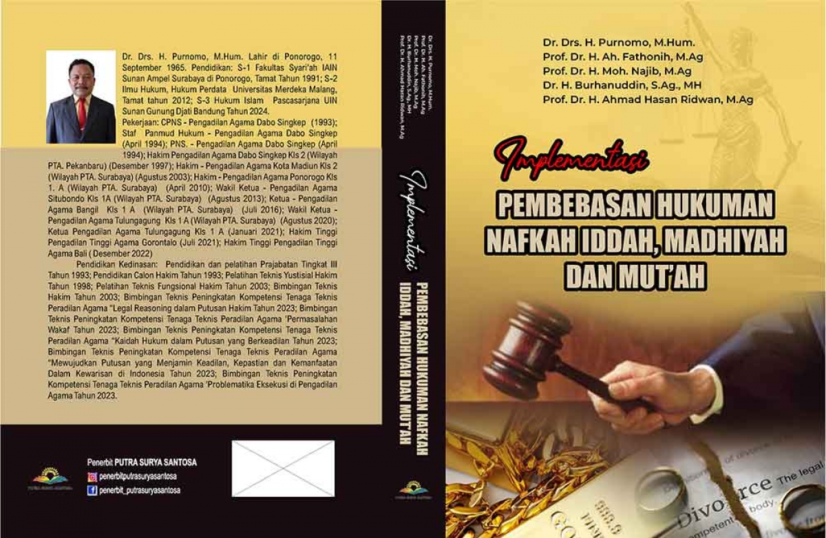 IMPLEMENTASI PEMBEBASAN HUKUMAN NAFKAH IDDAH, NAFKAH MADHIYAH DAN MUT&rsquo;AH