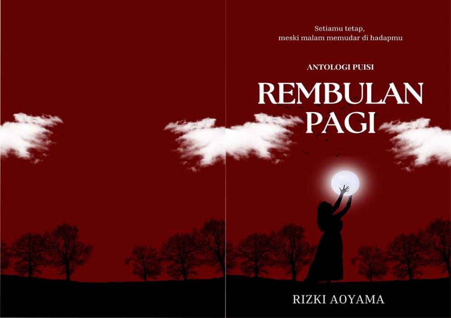 ANTOLOGI PUISI Rembulan Pagi